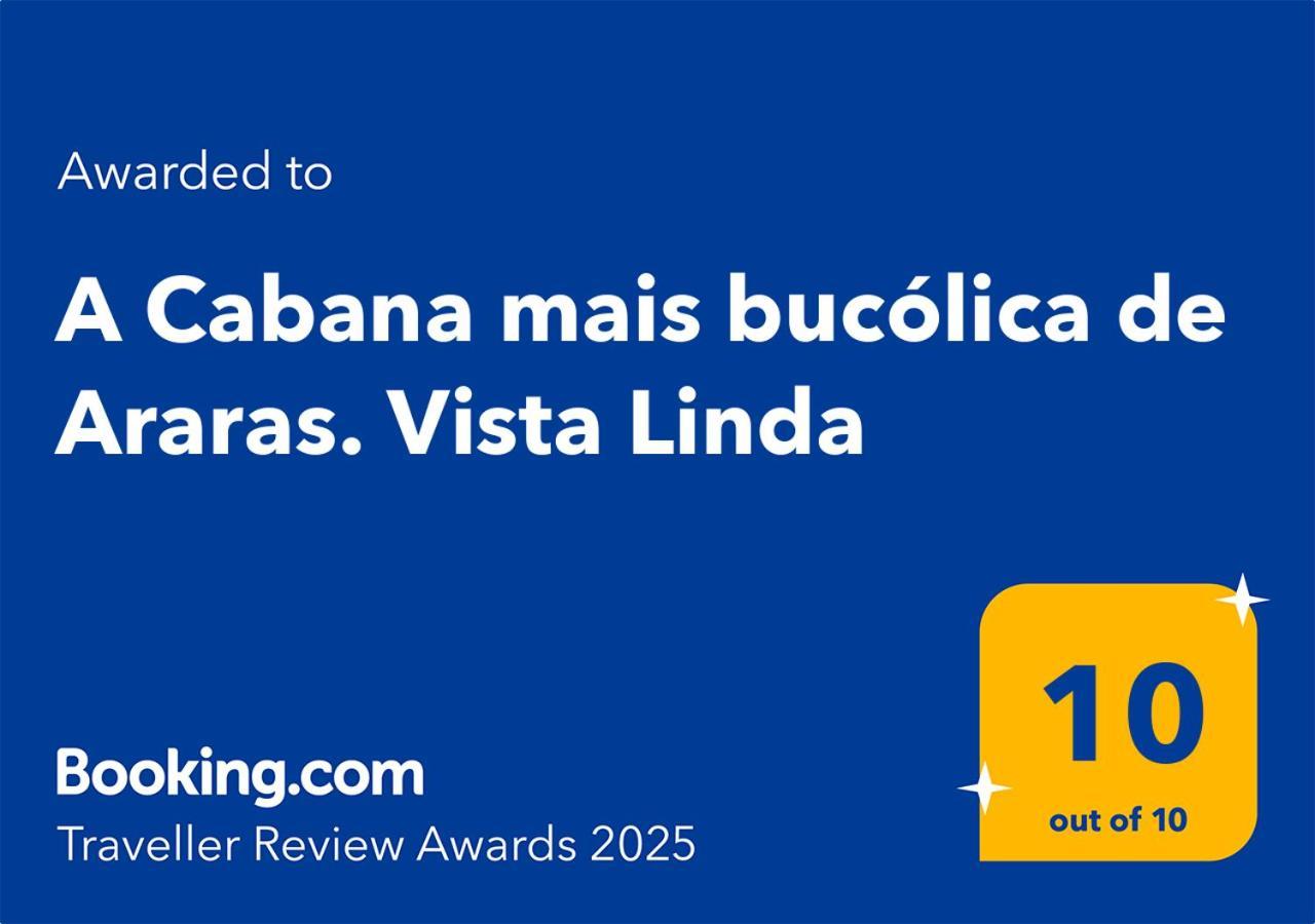 O Chale Mais Bucolico De Araras. Vista Linda Exteriör bild